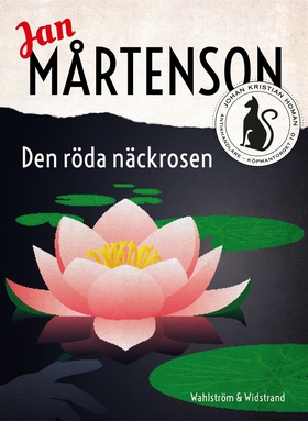 Den röda näckrosen (e-bok) av Jan Mårtenson