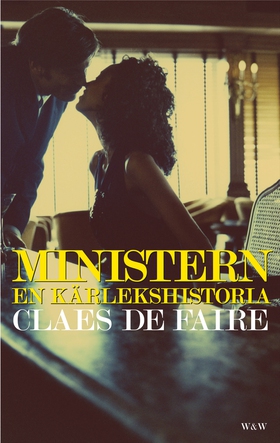 Ministern : en kärlekshistoria (e-bok) av Claes