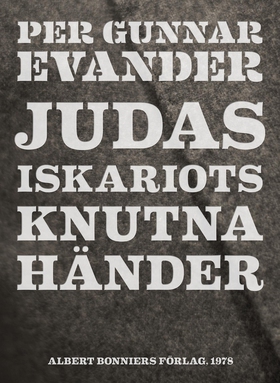 Judas Iskariots knutna händer (e-bok) av Per Gu