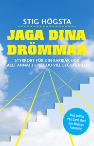 Jaga dina drömmar : Styrkort för din karriär oc