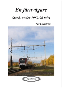 En järnvägare (e-bok) av Per Carlström