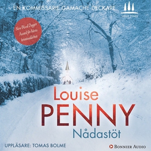 Nådastöt (ljudbok) av Louise Penny