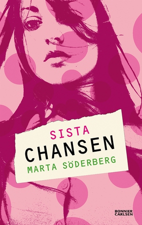 Sista chansen (e-bok) av Marta Söderberg