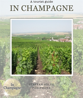 In Champagne, a tourist guide (e-bok) av Staffa