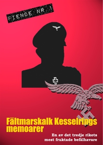 Albert Kesselrings memoarer (e-bok) av Mats Fog