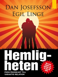 Hemligheten: Från ögonkast till varaktig relati