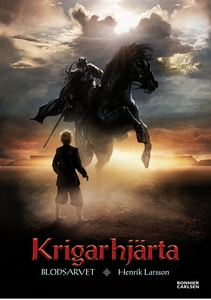 Krigarhjärta (e-bok) av Henrik Larsson