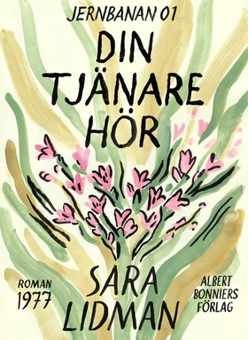 Din tjänare hör (e-bok) av Sara Lidman