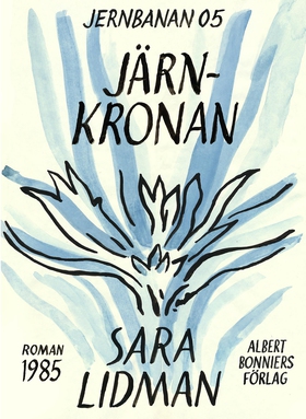 Järnkronan (e-bok) av Sara Lidman