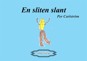 En sliten slant (e-bok) av Per Carlström