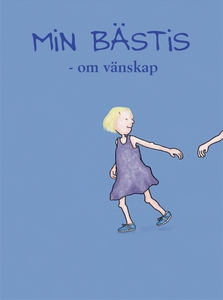 Känslor. Min bästis - om vänskap (e-bok) av Åsa