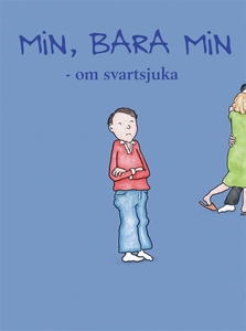 Känslor. Min, bara min - om svartsjuka (e-bok)