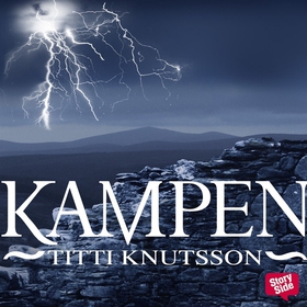 Kampen (ljudbok) av Titti Knutsson
