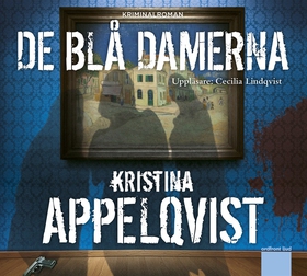 De blå damerna (ljudbok) av Kristina Appelqvist