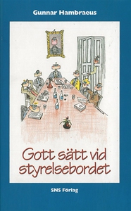 Gott sätt vid styrelsebordet (e-bok) av Gunnar