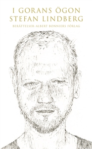 I Gorans ögon (e-bok) av Stefan Lindberg