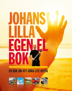 Johans lilla egen el bok - En bok om att göra l