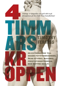 4-timmarskroppen: En extremguide till snabb fet