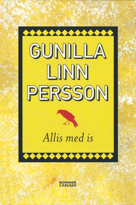 Allis med is (e-bok) av Gunilla Linn Persson, G