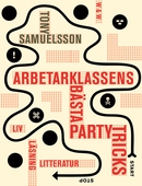 Arbetarklassens bästa partytricks