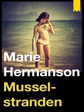 Musselstranden (e-bok) av Marie Hermanson