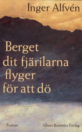 Berget dit fjärilarna flyger för att dö (e-bok)