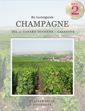 Champagne, en turistguide - del 2 (e-bok) av St