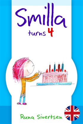 Smilla turns 4 (e-bok) av Runa Sivertsen