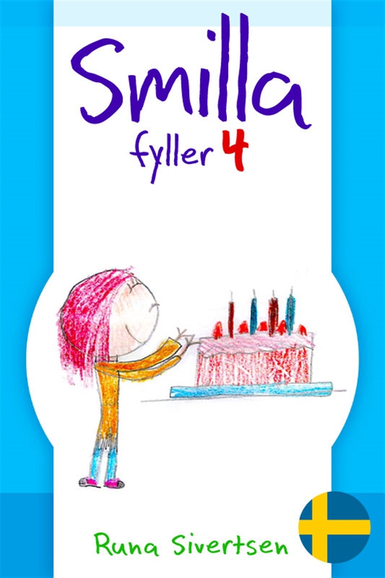 Smilla fyller 4