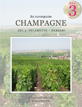 Champagne, en turistguide - del 3 (e-bok) av St