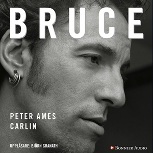 Bruce (ljudbok) av Peter Ames Carlin, Peter Ame
