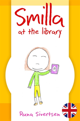 Smilla at the library (e-bok) av Runa Sivertsen