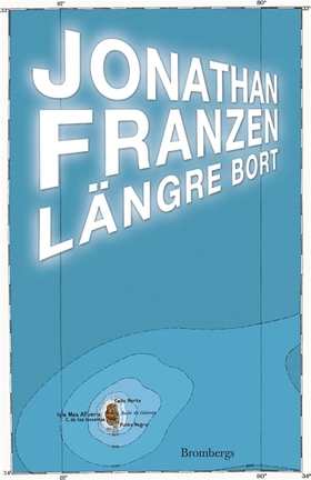 Längre bort (e-bok) av Jonathan Franzen