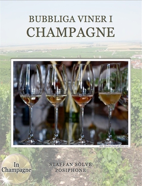 Bubbliga viner i Champagne (e-bok) av Staffan S