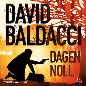 Dagen noll (ljudbok) av David Baldacci