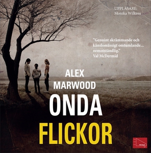Onda flickor (ljudbok) av Alex Marwood