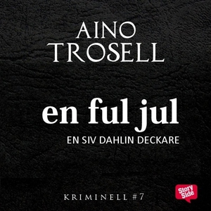En ful jul (ljudbok) av Aino Trosell