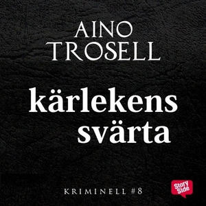 Kärlekens svärta (ljudbok) av Aino Trosell, Jak