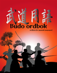 Budo ordbok - ordlista för japansk kampsport (e