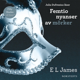 Femtio nyanser av mörker (ljudbok) av E L James