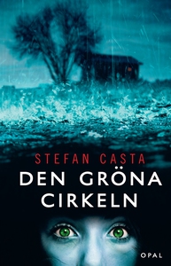 Den gröna cirkeln (e-bok) av Stefan Casta