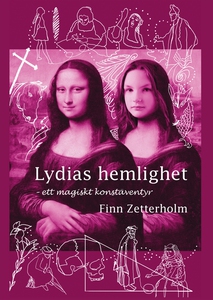 Lydias hemlighet : Ett magiskt konstäventyr (e-