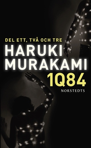 1Q84. Del ett, två och tre (e-bok) av Haruki Mu