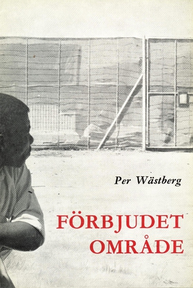 Förbjudet område (e-bok) av Per Wästberg