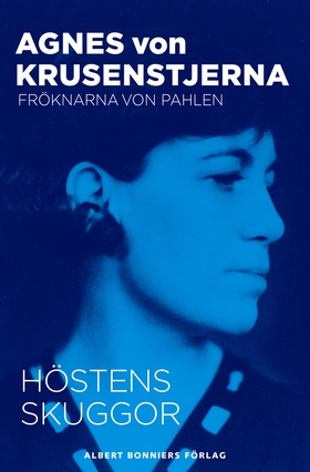 Höstens skuggor (e-bok) av Agnes von Krusenstje