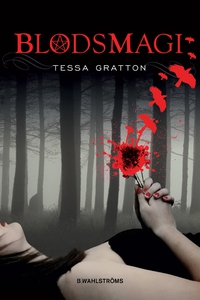 Blodsmagi (e-bok) av Tessa Gratton