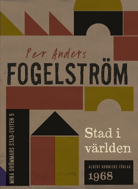 Stad i världen (e-bok) av Per Anders Fogelström