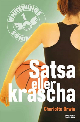 Whitewings. Satsa eller krascha (e-bok) av Char