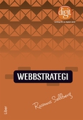 Webbstrategi : Verktyg för en digital värld