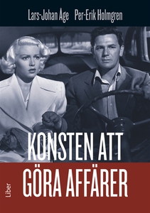 Konsten att göra affärer (e-bok) av Lars-Johan